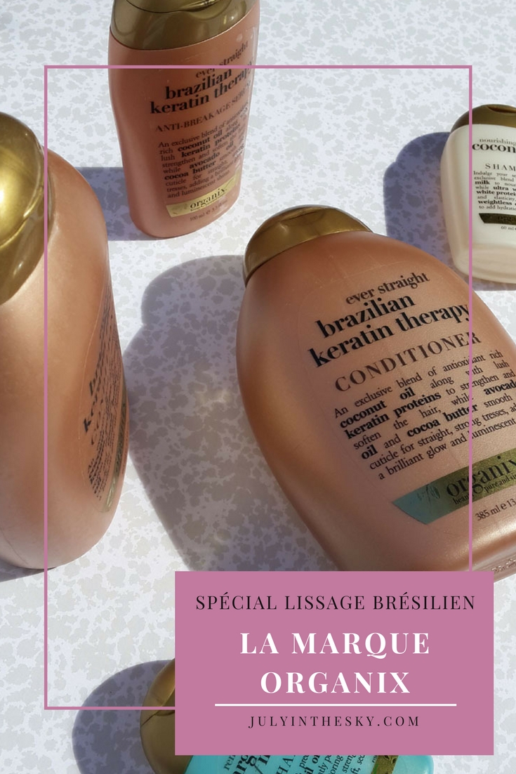 blog beauté organix shampooing conditionneur serum brazilian keratin therapy coconut milk argan oil of morocco avis