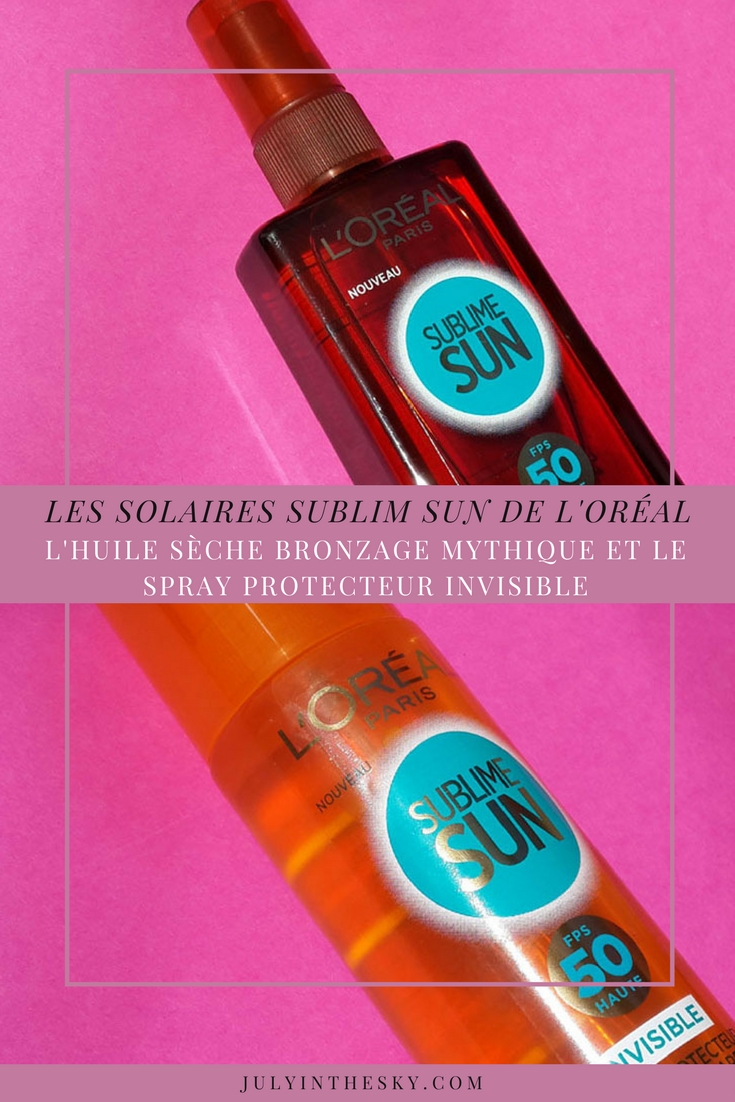 blog beauté avis test solaire sublime sun l'oreal huile seche bronzage mythique spray protecteur invisible