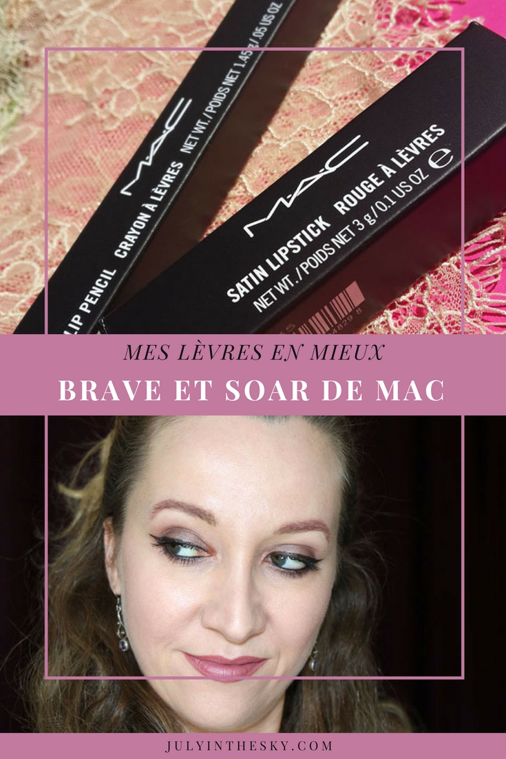 blog beauté avis rouge à lèvres brave et contour des lèvres soar mac avis test