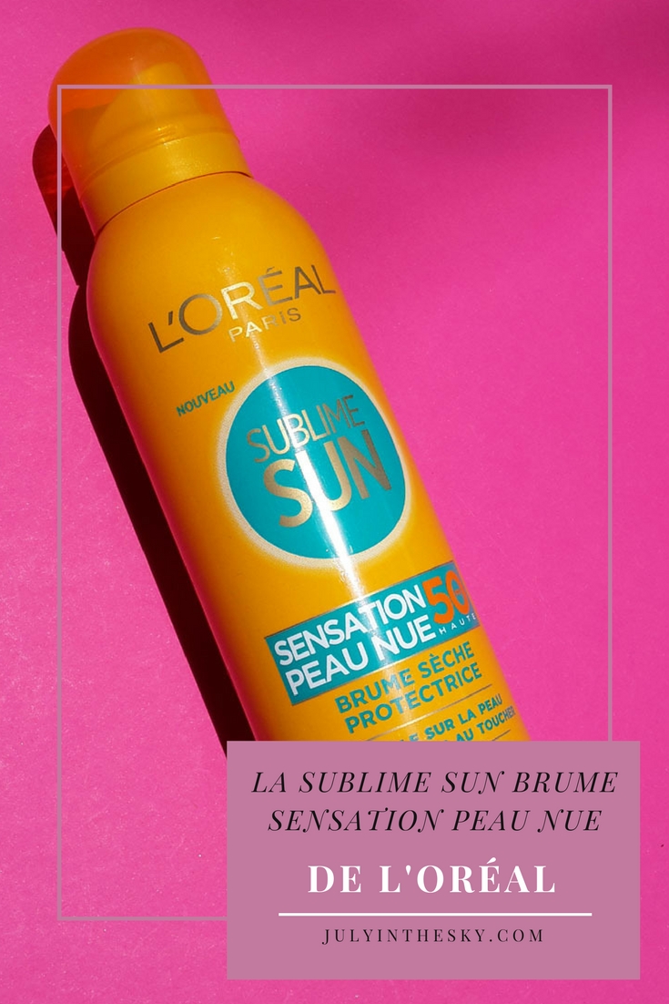 blog beauté avis test sublime sun brume sensation peau nue l'oréal