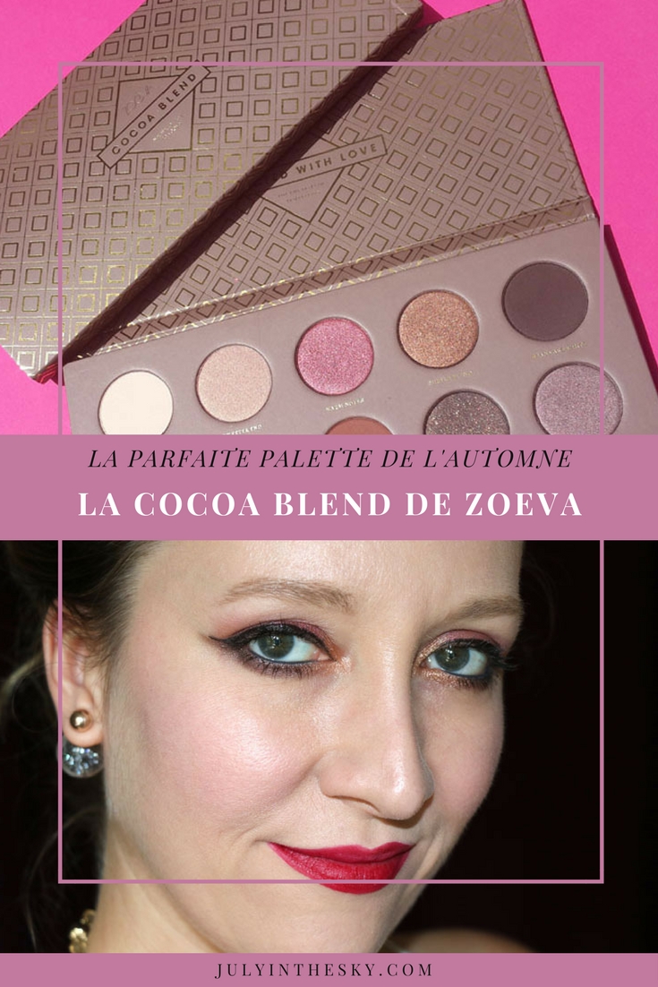 blog beauté cocoa blend zoeva make up automne avis test swatch