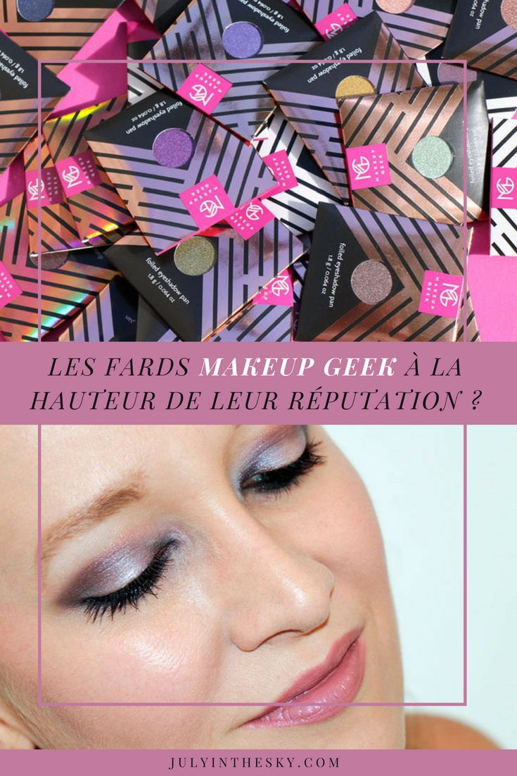 blog beauté fard makeup geek eyeshadow foiled pressed duochrome avis test