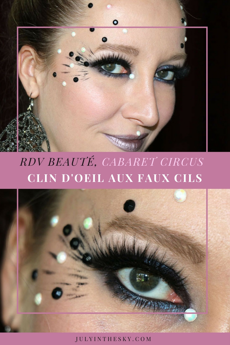 blog beauté rdv beauté clin d'oeil aux faux cils cabaret circus