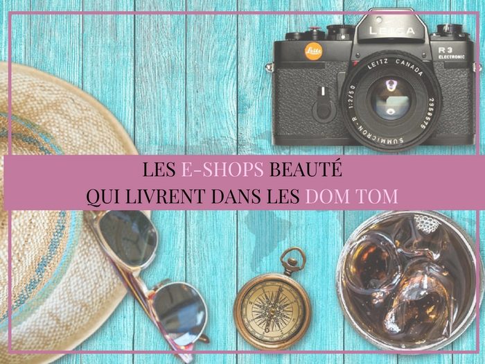 blog beauté livraison frais expédition dom tom