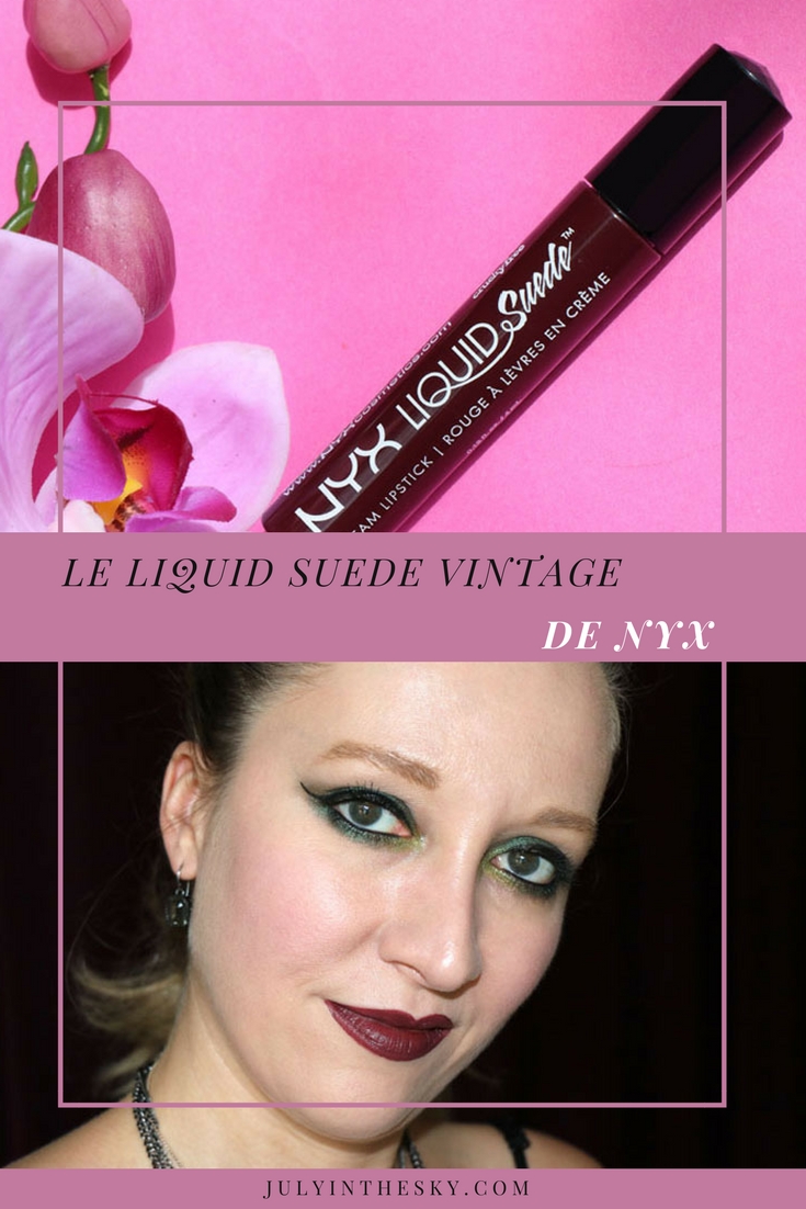 blog beauté nyx liquid suede vintage nyx avis swatch