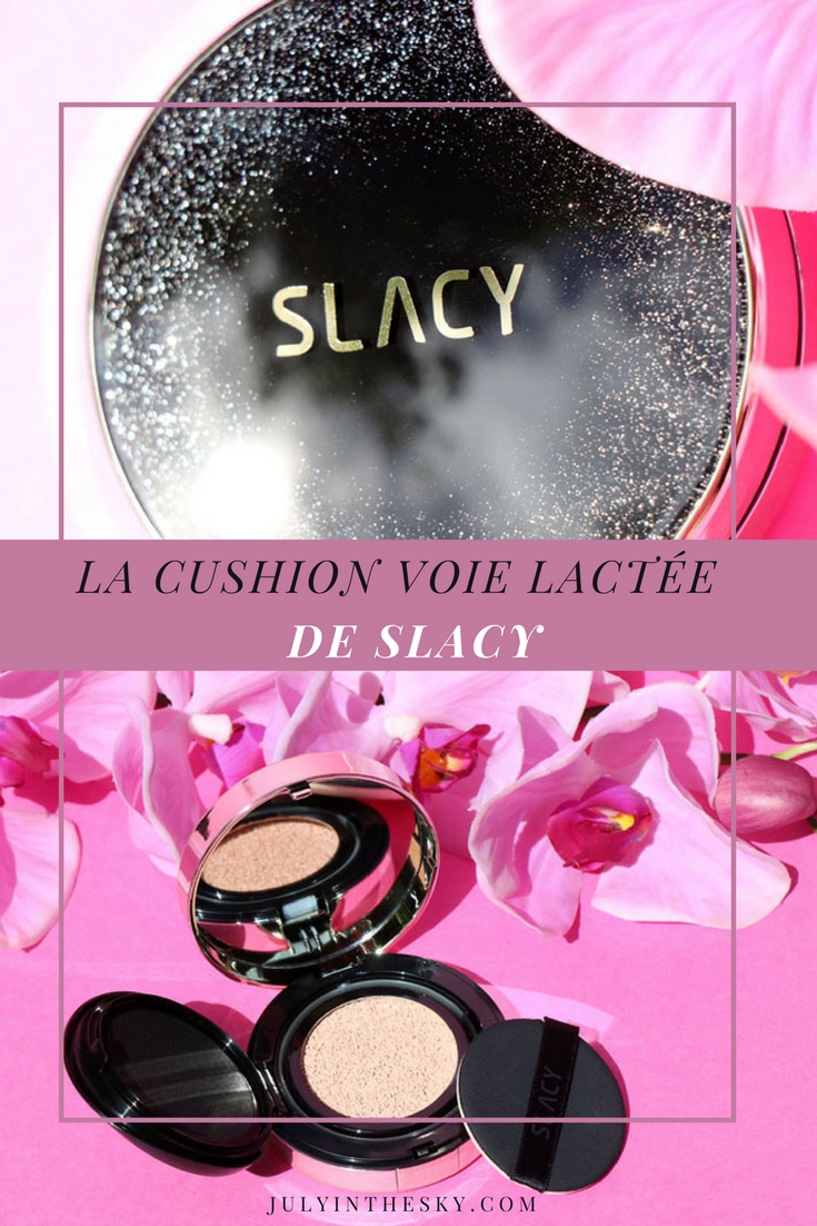 blog beauté slacy cushion voie lactée milky way kbeauty