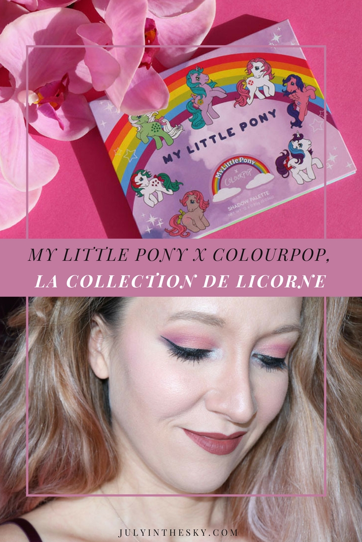 blog beauté ColourPop My Little Pony