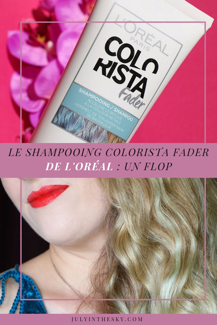 blog beauté L'Oréal shampooing Colorista Fader avis