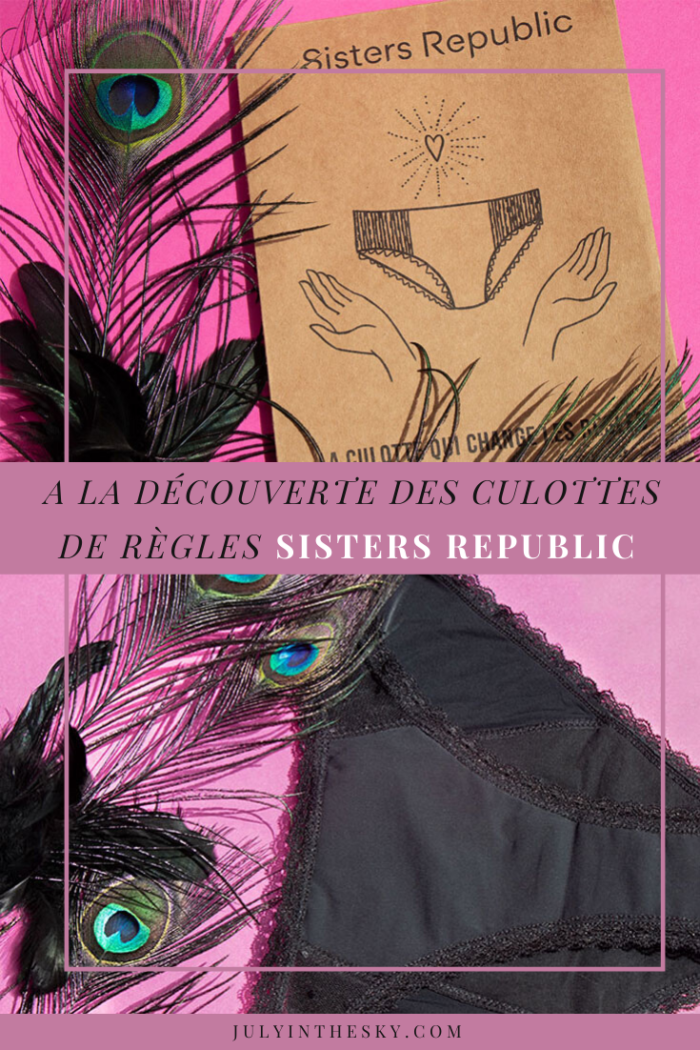 A la découverte des culottes de règles Sisters Republic